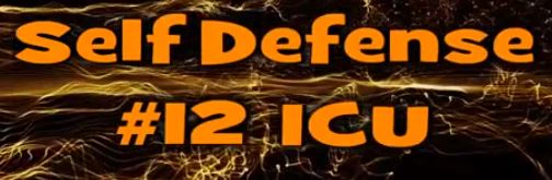Self Defense #12 ICU