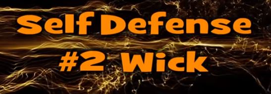 Self Defense #2 Wick