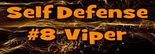 Self Defense #8 Viper