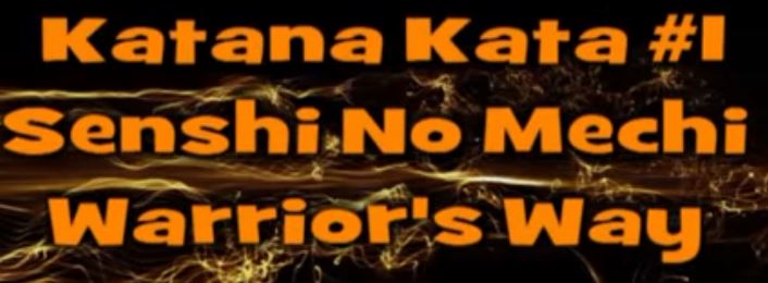 Katana Kata 1 - Shenshi No Mechi